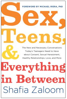 Cover of the book Sex, Teens and Everything in Between