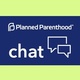 Planned Parenthood Chat/Text: Changing Sexual Health Outcomes Through Texting