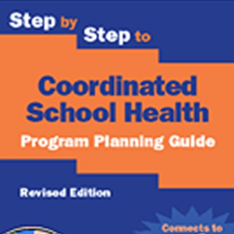 Step by Step to Coordinated School Health