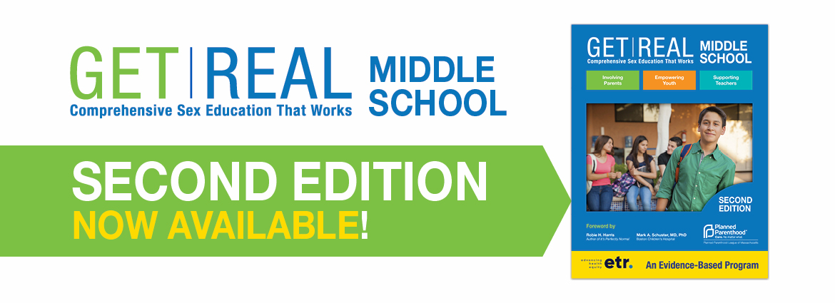 Get Real Middle School Comprehensive Sex Education That Works