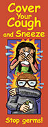 Cover Your Cough and Sneeze: Stop Germs! (Item number 480)