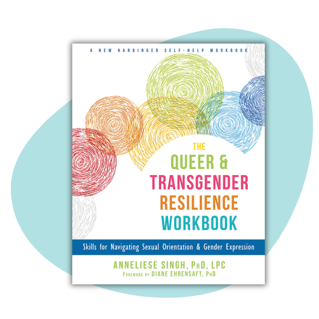 Image of the cover of the Queer and Transgender Resilience Workbook