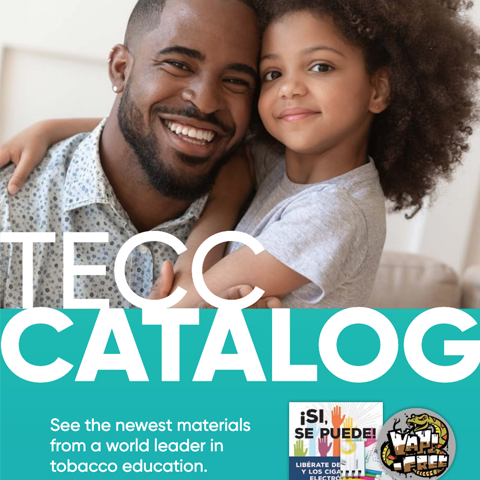 TECC Catalog: See the newest materials from a world leader in tobacco education.