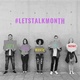 #LetsTalkMonth: Join In for Impact