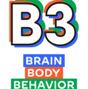 B3: Brain, Body, Behavior