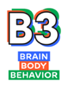 B3: Brain, Body, Behavior
