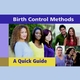 “Birth Control Methods” – A New Format for Learning