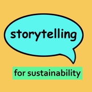 Storytelling for Sustainability: The Power to Inspire