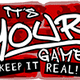 It's Your Game... Keep It Real
